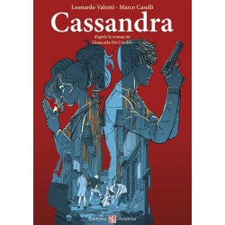 Cassandra de Leonardo VALENTI et Marco CASELLI 